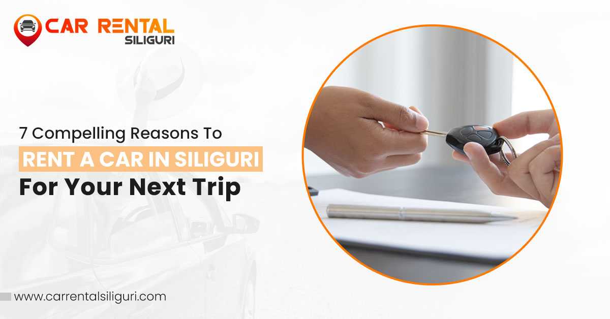 Cab rental in Siliguri