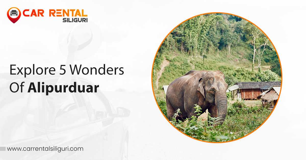 5 Wonders Of Alipurduar